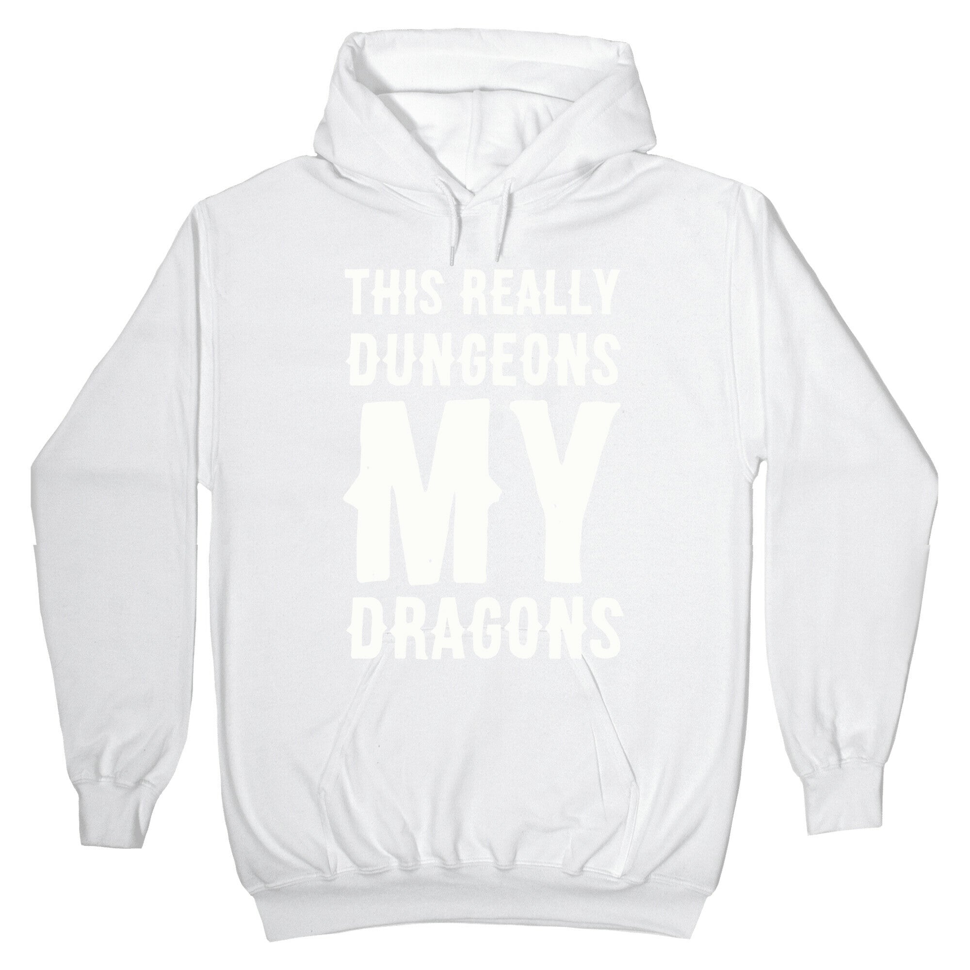 This Really Dungeons My Dragons Hoodie